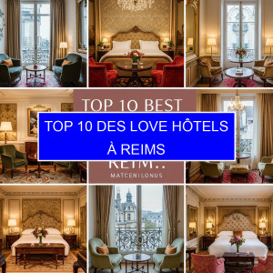Top 1 des Love hôtels à Reims
